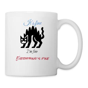 Es ist in Ordnung – alles ist in Ordnung - Tasse - Weiß - Rechts