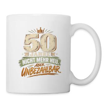  50 Jahre – Nicht mehr neu aber unbezahlbar - Tasse - Weiß - Rechts