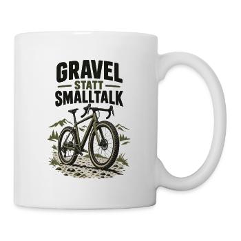 Gravel statt Smalltalk - Tasse - Weiß - Rechts