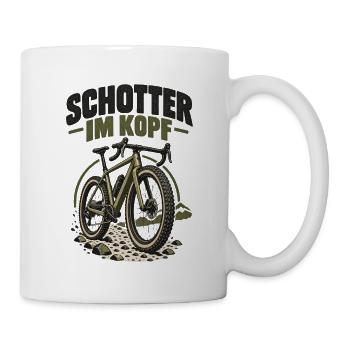 Schotter im Kopf – Gravel Bike - Tasse - Weiß - Rechts