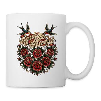 Kindness Grows The Coolest Flowers - Tasse - Weiß - Rechts
