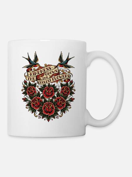 Kindness Grows The Coolest Flowers - Tasse - Weiß
