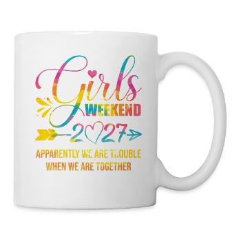 Girls Weekend 2027 Trouble Together - Tasse - Weiß - Rechts