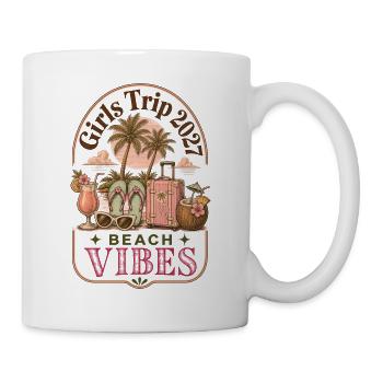 Girls Trip 2027 Beach Vibes Vacation - Tasse - Weiß - Rechts