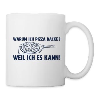 Pizza backen weil ich es kann Pizzabäcker - Tasse - Weiß - Rechts
