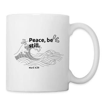 Markus 4,39 Friede, sei still. - Tasse - Weiß - Rechts