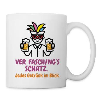 Ver-Fasching´s-Schatz: Da entgeht kein Getränk - Tasse - Weiß - Rechts