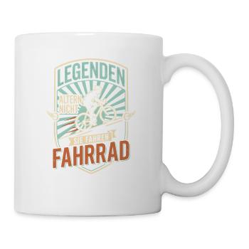 Legenden Altern Nicht Sie Fahren Fahrrad Rennrad - Tasse - Weiß - Rechts