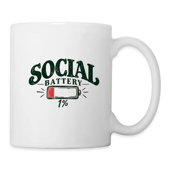 Social Battery 1% – Low Social Energy - Tasse - Weiß - Rechts