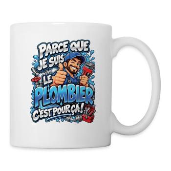 Klempnerheld: Deshalb - Tasse - Weiß - Rechts