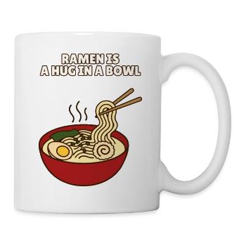 Ramen ist eine Umarmung in einer Schüssel Lustiger Feinschmecker - Tasse - Weiß - Rechts
