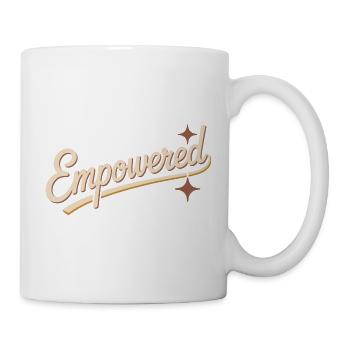 Empowered Frauenpower Starke Frauen Feministin - Tasse - Weiß - Rechts