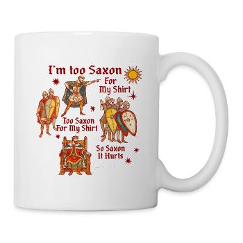 Saxon Shirt Humor: Königliches Stil - Tasse - Weiß - Rechts