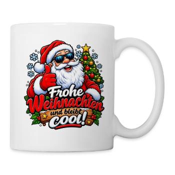 Frohe Weihnachten Bleibt Cool - Tasse - Weiß - Rechts