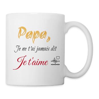 Papa--Ich-Hab-Nie-Gesagt-Dich-Dich - Tasse - Weiß - Rechts