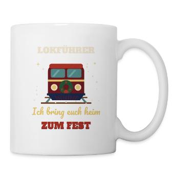 Lokführer – Ich bring euch heim zum Fest - Tasse - Weiß - Rechts