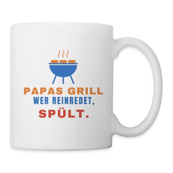 Papas Grill – Wer reinredet, spült. - Tasse - Weiß - Rechts