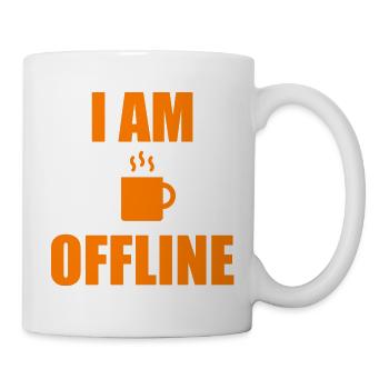 Ich bin offline - Tasse - Weiß - Rechts