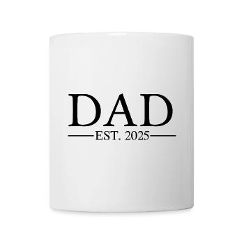 Dad EST 2025 - Tasse - Weiß - Vorne