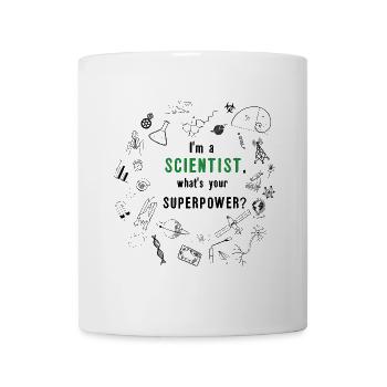I'm a Scientist - What's your Superpower? - Tasse - Weiß - Vorne