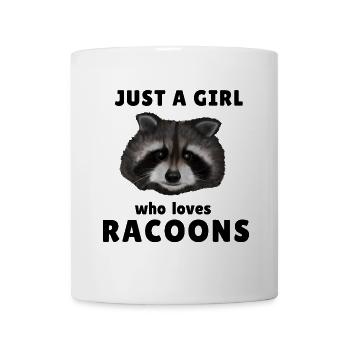 Just a Girl who loves Racoons - Waschbär Mädchen - Tasse - Weiß - Vorne