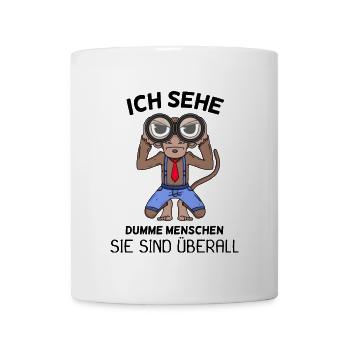 Ich sehe dumme Menschen Spruch lustig Affe - Tasse - Weiß - Vorne