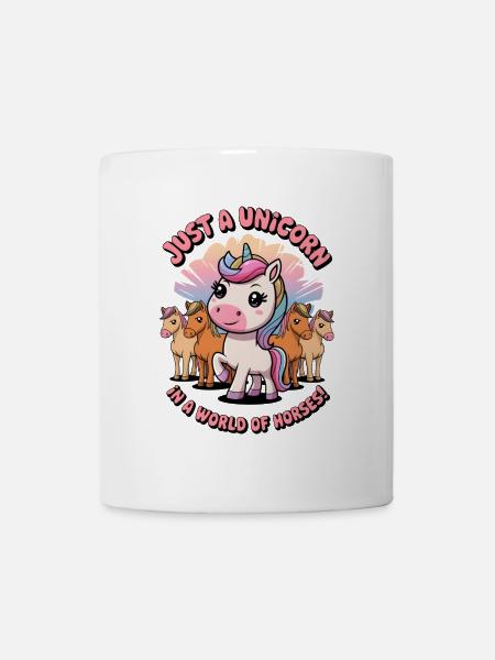 Nur ein Einhorn in einer Welt der Pferde! - Tasse - Weiß