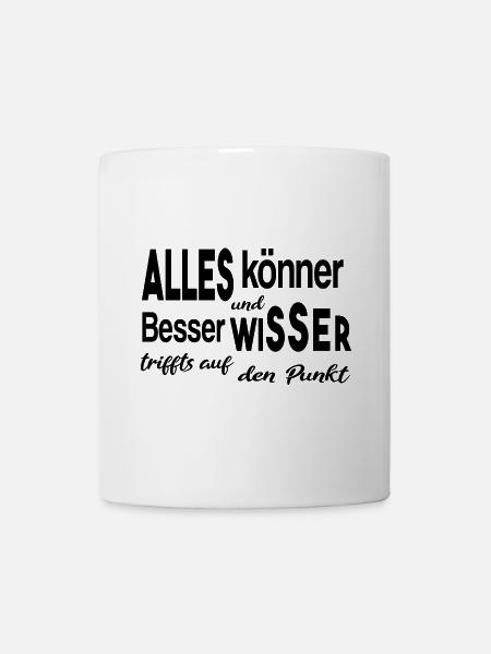 Besserwisser Alleskönner Klugscheißer - Tasse - Weiß