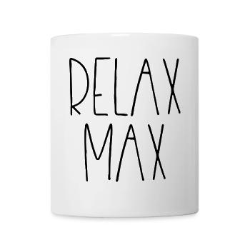 Entspannen Sie sich Max - Tasse - Weiß - Vorne