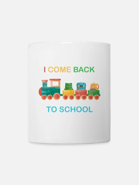 Ich komme zurück zur Schule, Kinderschule, Zug - Tasse - Weiß