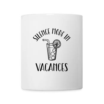 Stillemodus in Vakanz. - Tasse - Weiß - Vorne