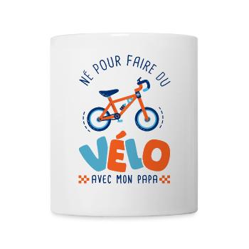 Né pour faire du vélo avec papa – Body Bébé Bio - Mug blanc - blanc - Devant