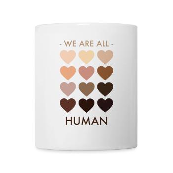 We are all human - Tasse - Weiß - Vorne