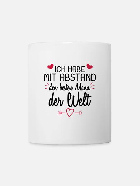 Ich habe mit Abstand den besten Mann der Welt - Tasse - Weiß