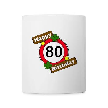 80. Geburtstag , Happy Birthday 80 (25) - Tasse - Weiß - Vorne