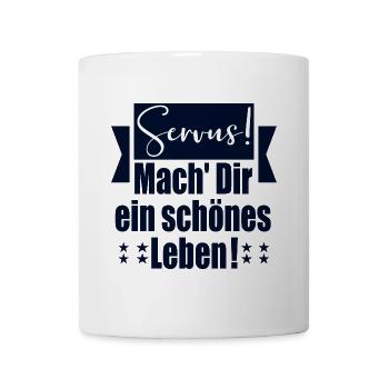 Servus Schönes Leben - Tasse - Weiß - Vorne
