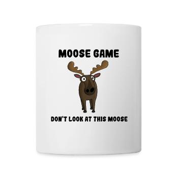 Moose Game - Don't look at this Moose - Tasse - Weiß - Vorne