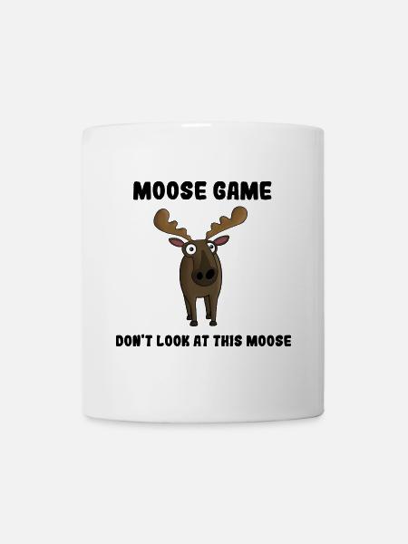 Moose Game - Don't look at this Moose - Tasse - Weiß