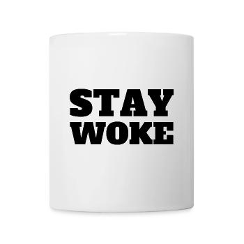 Stay Woke - Tasse - Weiß - Vorne