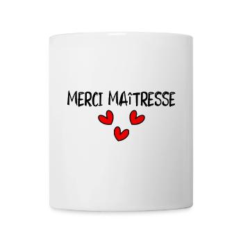 MISTRESS. THANK YOU. THANK YOU MISTRESS. GIFT - Mug - white - Front