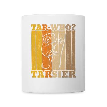 Tar-Who Tarsier Wildtier Tier Tarsierflüsterer - Tasse - Weiß - Vorne