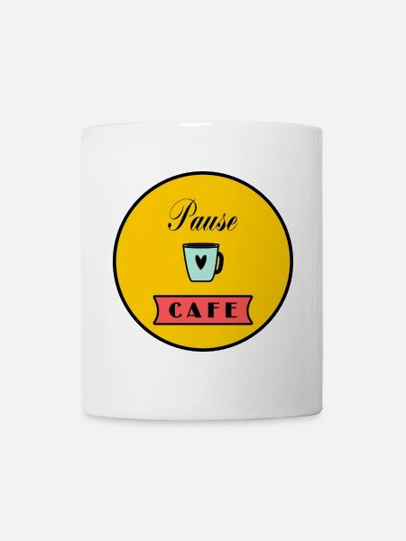 - CAFE- PAUSE. CAFE. - KAFFEE. - HUMOR. DROLE - Tasse - Weiß