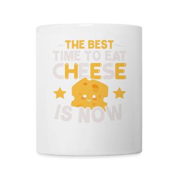 Die beste Zeit, um Käse zu essen, ist jetzt Cheesy - Tasse - Weiß - Vorne
