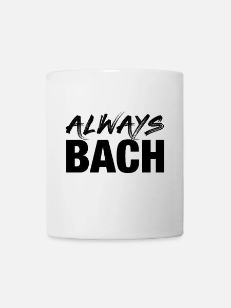 Johann Sebastian Bach T-Shirt lustiger Spruch - Tasse - Weiß