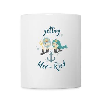 Getting Mer-Ried - Meerjungfrau Hochzeit JGA - Tasse - Weiß - Vorne