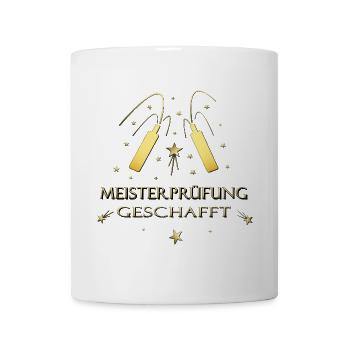 Meisterprüfung Meister Meisterbrief - Tasse - Weiß - Vorne