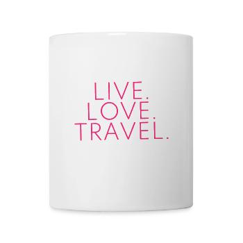 Live Love Travel Design Reisen Reise - Tasse - Weiß - Vorne