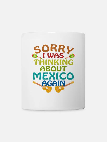 Mexiko Mexikaner - Tasse - Weiß