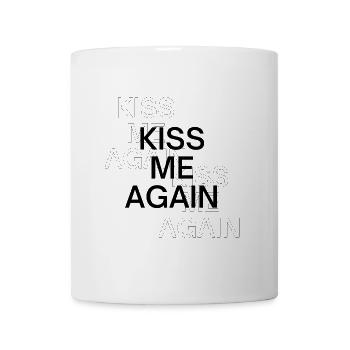 Küss mich wieder - Tasse - Weiß - Vorne