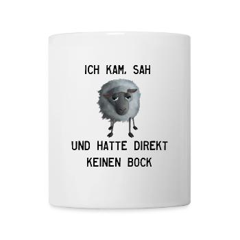 Keinen Bock Schaf - Ich kam, sah und hatte... - Tasse - Weiß - Vorne